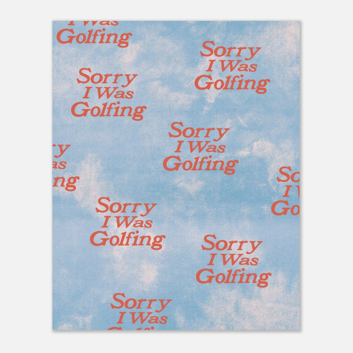 Sorry I Was Golfing Pattern Print