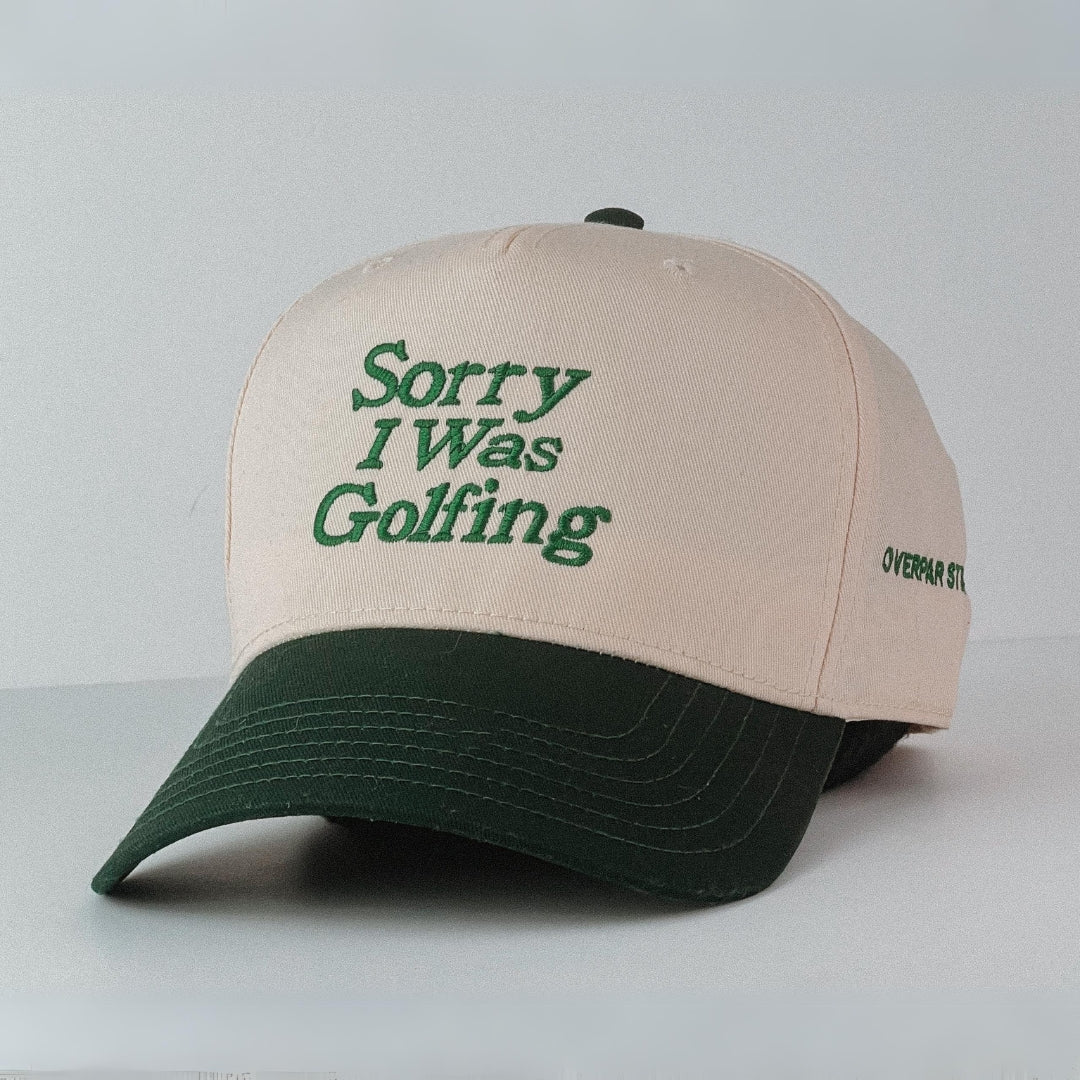 Sorry I Was Golfing Cap