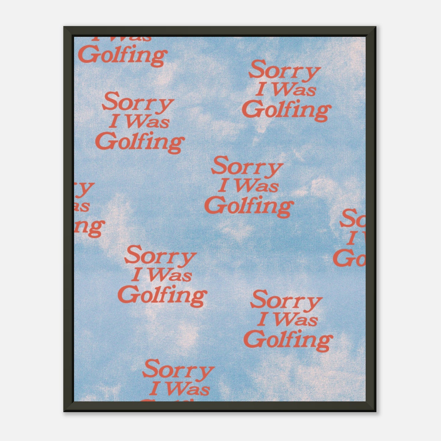 Sorry I Was Golfing Pattern Print