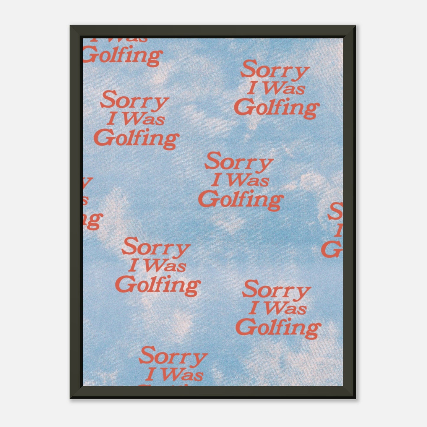 Sorry I Was Golfing Pattern Print