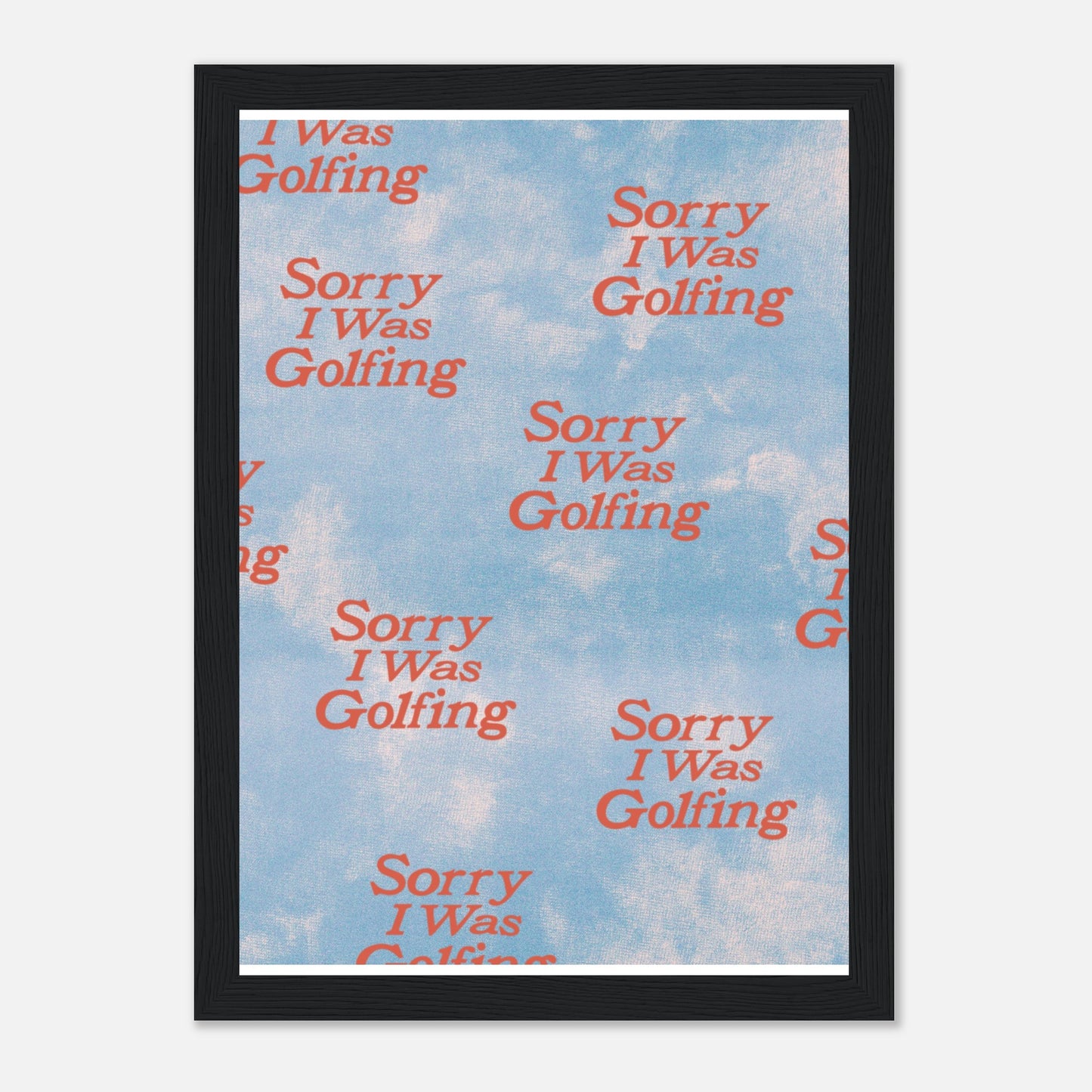 Sorry I Was Golfing Pattern Print